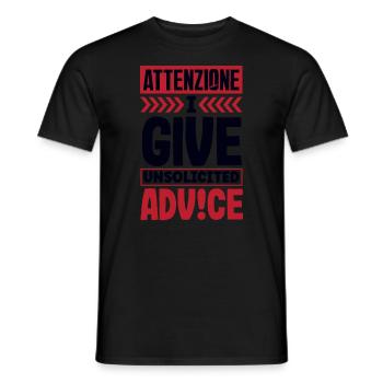Attenzione I Give Unsolicited Advice Humor - Men's T-Shirt - black - Front - AI Model Male 178 light (178cm)