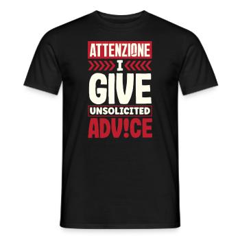 Attenzione I Give Unsolicited Advice Humor - Men's T-Shirt - black - Front - AI Model Male 178 light (178cm)