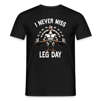I Never Miss Leg Day Turkey Squat Thanksgiving - Männer T-Shirt - Schwarz - Vorne - AI Model Male 178 light (178cm)