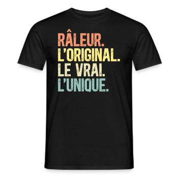 Râleur L'Original Le Vrai L'Unique Homme - T-shirt homme - noir - Devant - AI Model Male 178 light (178cm)