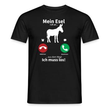 Mein Esel ruft an, ich muss los! - Männer T-Shirt - Schwarz - Vorne - AI Model Male 178 light (178cm)