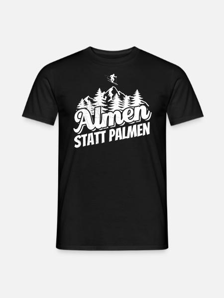 Almen statt Palmen Ski, Apres Ski, Wintersport - Männer T-Shirt - Schwarz
