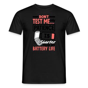 Patience Shorter Than Battery Life - Men's T-Shirt - black - Front - AI Model Male 178 light (178cm)