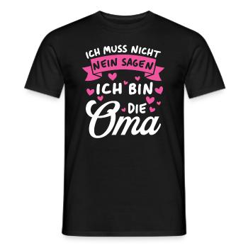Ich Muss Nicht Nein Sagen Ich Bin Die Oma - Männer T-Shirt - Schwarz - Vorne - AI Model Male 178 light (178cm)