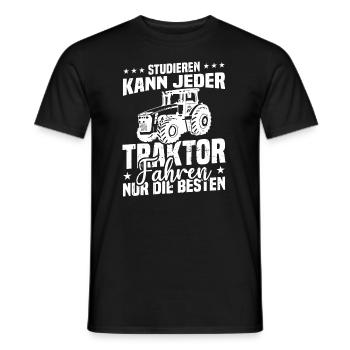 Studieren kann jeder traktor fahren nur die besten - Männer T-Shirt - Schwarz - Vorne - AI Model Male 178 light (178cm)