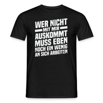 Those who don't get along with me work on themselves - Men's T-Shirt - black - Front - AI Model Male 178 light (178cm)