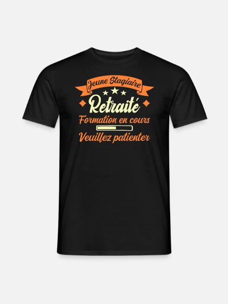 Jeune Stagiaire Retraité Citation Humour - T-shirt homme - noir