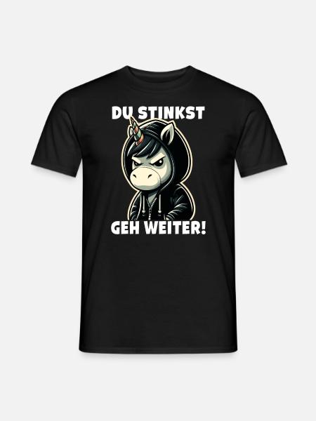 You stink Go on Sarcastic - Men's T-Shirt - black