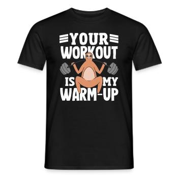 Votre séance d’entraînement est mon passionné de gym d’échauffement - T-shirt homme - noir - Devant - AI Model Male 178 light (178cm)