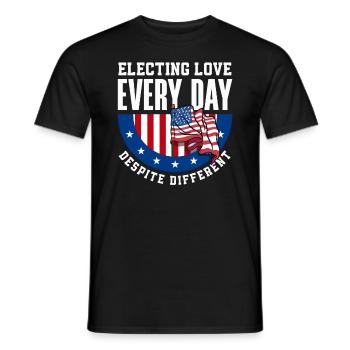 Electing Love Every Day Unity Patriotic American - Männer T-Shirt - Schwarz - Vorne - AI Model Male 178 light (178cm)