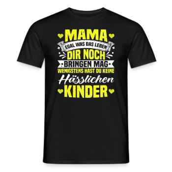 Mama Spruch Von Kindern, Lustiger Mutti Spruch - Männer T-Shirt - Schwarz - Vorne - AI Model Male 178 light (178cm)