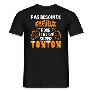 PAS BESOIN DE CHEVEUX POUR ÊTRE UN SUPER TONTON - T-shirt homme - noir - Devant - AI Model Male 178 light (178cm)