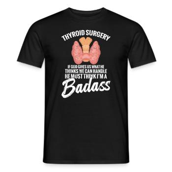 Thyroid surgery, when God gives us what He - Men's T-Shirt - black - Front - AI Model Male 178 light (178cm)