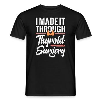 I got it through thyroid surgery - Men's T-Shirt - black - Front - AI Model Male 178 light (178cm)