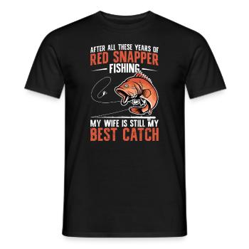 After all these years of red snapper fishing, - Men's T-Shirt - black - Front - AI Model Male 178 light (178cm)