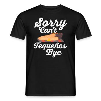I'm sorry. Can't. Tequeños. On - Men's T-Shirt - black - Front - AI Model Male 178 light (178cm)