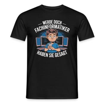 Werde Doch Fachinformatiker Lustiges IT Nerd - Männer T-Shirt - Schwarz - Vorne - AI Model Male 178 light (178cm)