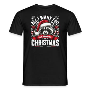 All I want for Christmas is a - Men's T-Shirt - black - Front - AI Model Male 178 light (178cm)