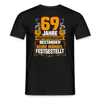 69 years of general inspection 69th birthday - Men's T-Shirt - black - Front - AI Model Male 178 light (178cm)