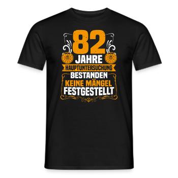 82 Jahre Hauptuntersuchung 82. Geburtstag - Männer T-Shirt - Schwarz - Vorne - AI Model Male 178 light (178cm)