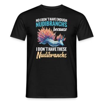 Nein, Ich Habe Nicht Genug Nacktschnecken, Weil - Männer T-Shirt - Schwarz - Vorne - AI Model Male 178 light (178cm)