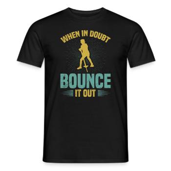 Pogo-stick : Si vous avez des doutes, descendez - T-shirt homme - noir - Devant - AI Model Male 178 light (178cm)
