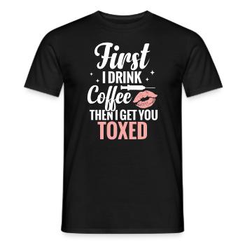 Kosmetische Krankenschwester: Zuerst Trinke Ich - Männer T-Shirt - Schwarz - Vorne - AI Model Male 178 light (178cm)