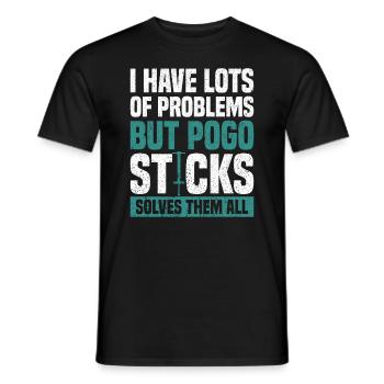 I have a lot of problems, but Pogo Stick Jumping - Men's T-Shirt - black - Front - AI Model Male 178 light (178cm)