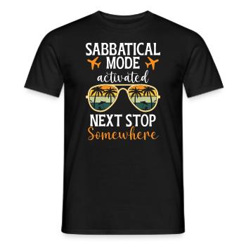 Sabbatical Mode Enabled: Next Stop Somewhere - Men's T-Shirt - black - Front - AI Model Male 178 light (178cm)