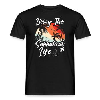 Live the sabbatical life - Men's T-Shirt - black - Front - AI Model Male 178 light (178cm)