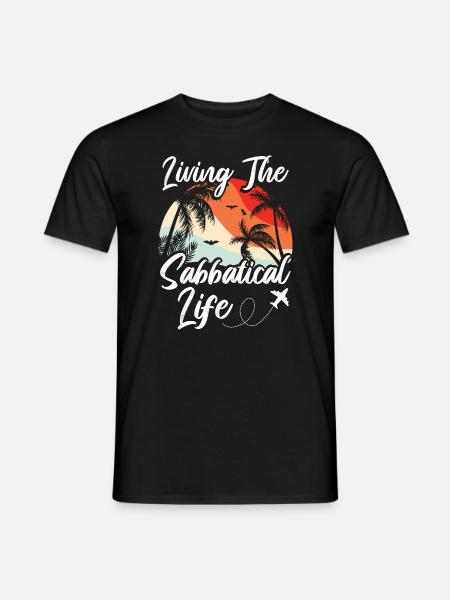 Live the sabbatical life - Men's T-Shirt - black
