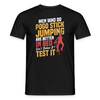 Men who do pogo stick jumping are - Men's T-Shirt - black - Front - AI Model Male 178 light (178cm)