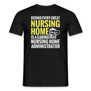 Behind every great nursing home is a - Men's T-Shirt - black - Front - AI Model Male 178 light (178cm)