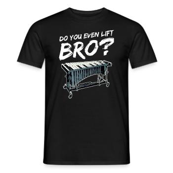 Vibraphone Do you even lift bro? - Men's T-Shirt - black - Front - AI Model Male 178 light (178cm)