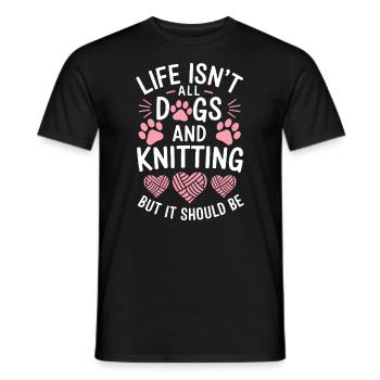 Stricken Spruch Hunde Lustiges Stricken Geschenk - Männer T-Shirt - Schwarz - Vorne - AI Model Male 178 light (178cm)
