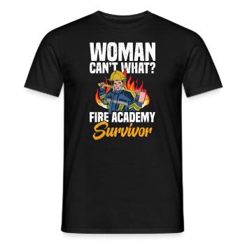 Frau Kann Nicht Was? Fire Academy Survivor - Männer T-Shirt - Schwarz - Vorne - AI Model Male 178 light (178cm)