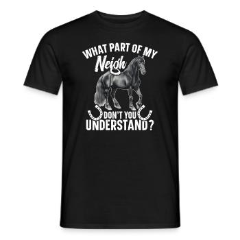 What part of my neighbor do you not understand? - Men's T-Shirt - black - Front - AI Model Male 178 light (178cm)