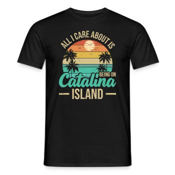 Alles, Was Mir Wichtig Ist, Ist Auf Catalina - Männer T-Shirt - Schwarz - Vorne - AI Model Male 178 light (178cm)