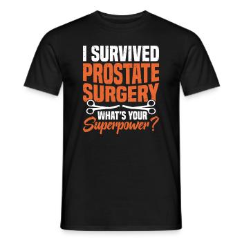 I survived the prostate surgery. What is - Men's T-Shirt - black - Front - AI Model Male 178 light (178cm)