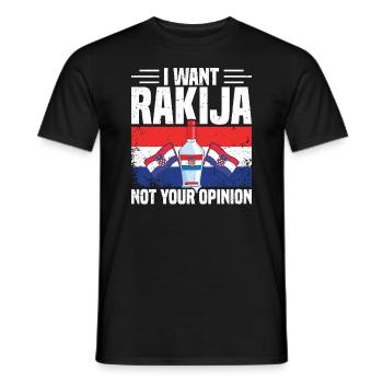 Je veux rakija, pas votre opinion - T-shirt homme - noir - Devant - AI Model Male 178 light (178cm)