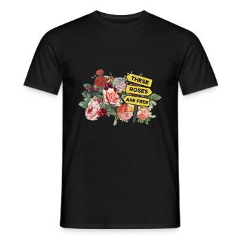 These Roses Are Free Florist Plants Botanical Flow - Männer T-Shirt - Schwarz - Vorne - AI Model Male 178 light (178cm)