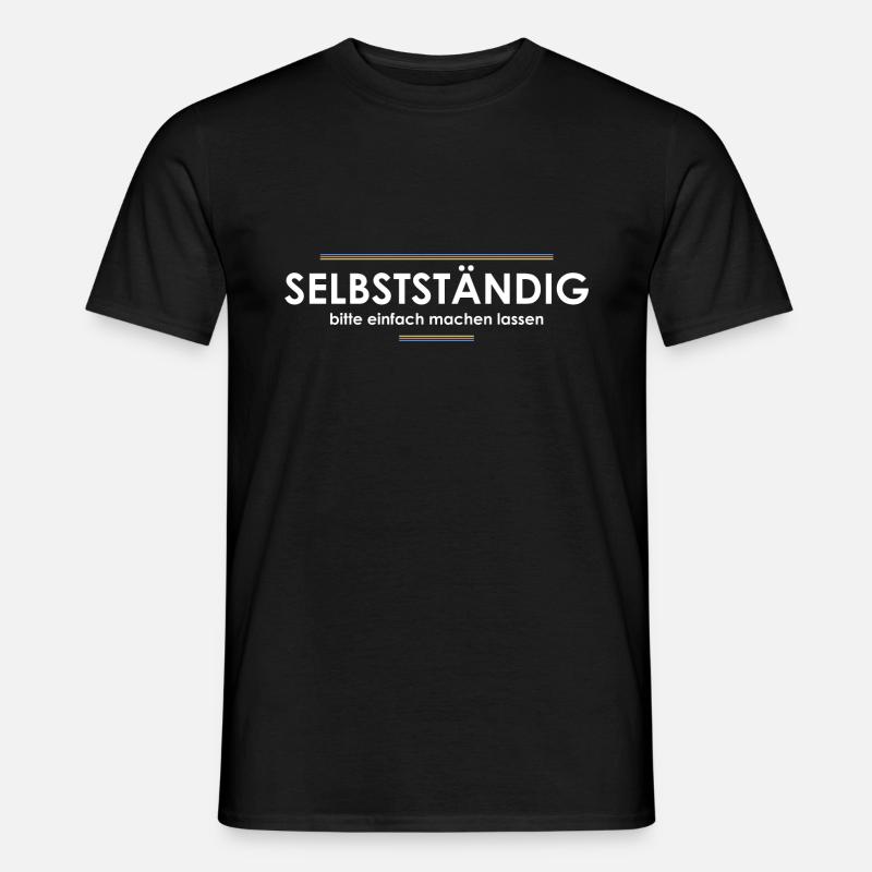 Selbstständig - Männer T-Shirt - Schwarz
