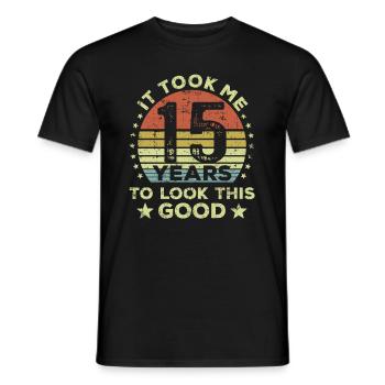 It took me 15 years to look this good - Men's T-Shirt - black - Front - AI Model Male 178 light (178cm)