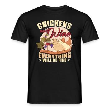 Chickens And Wine Everything Will Be Fine - Men's T-Shirt - black - Front - AI Model Male 178 light (178cm)
