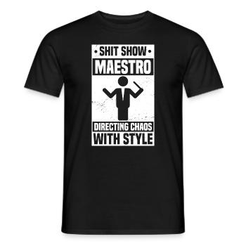 Funny Shit Show Maestro - Men's T-Shirt - black - Front - AI Model Male 178 light (178cm)