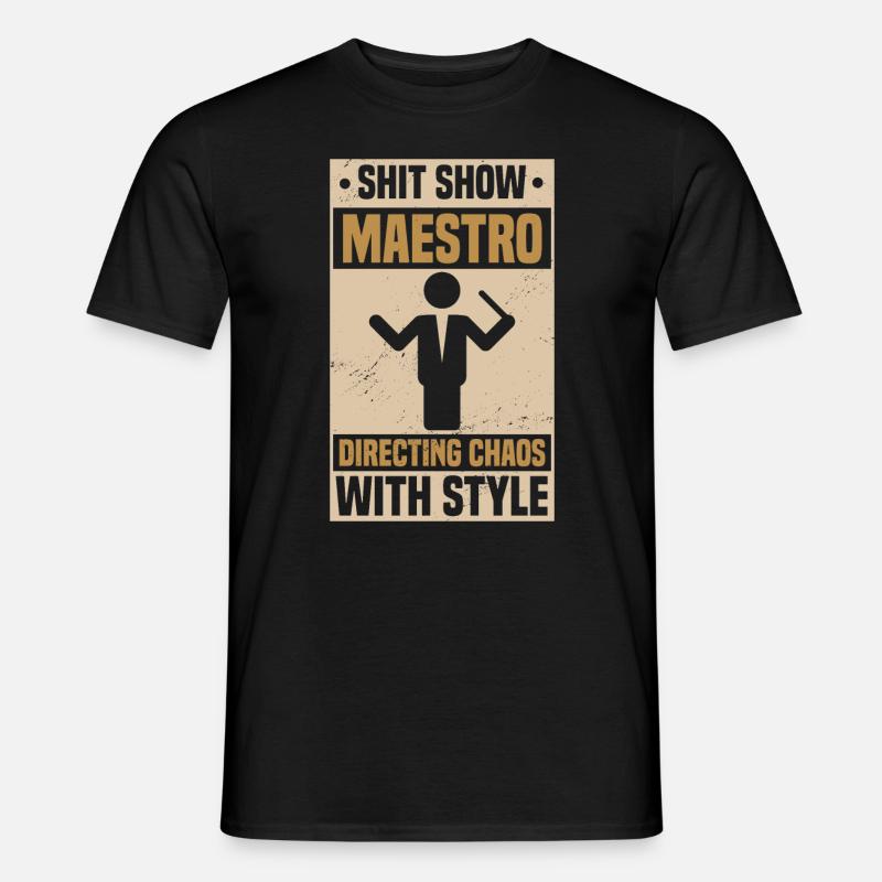 Scheiße-Show-Maestro - Männer T-Shirt - Schwarz