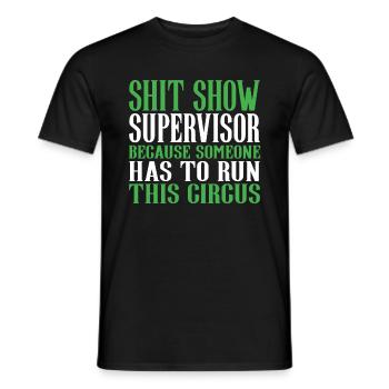 Superviseur de spectacle de merde sarcastique - T-shirt homme - noir - Devant - AI Model Male 178 light (178cm)
