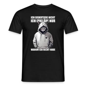 Ich diskutiere nicht, ich erkläre nur warum ich... - Männer T-Shirt - Schwarz - Vorne - AI Model Male 178 light (178cm)