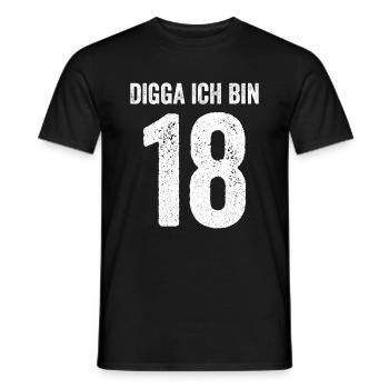 Digga ich bin 18 Mädchen Junge 18. Geburtstag - Männer T-Shirt - Schwarz - Vorne - AI Model Male 178 light (178cm)