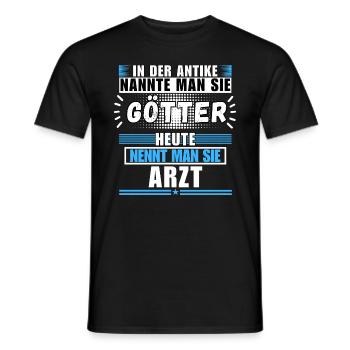 Götter in der Antike. Heute Arzt - Männer T-Shirt - Schwarz - Vorne - AI Model Male 178 light (178cm)